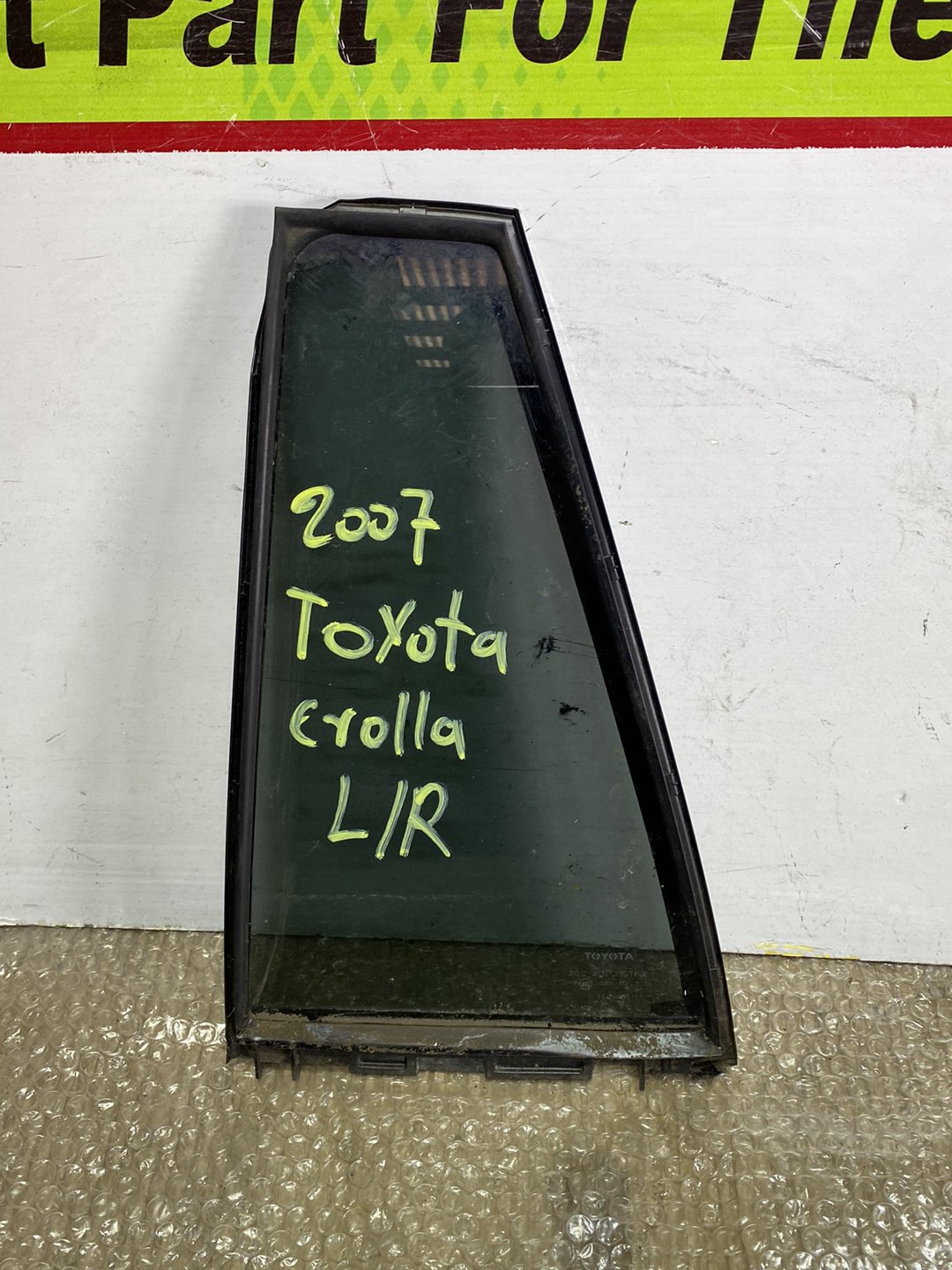 2007 Used Toyota Corolla- Left Rear Quarter Door Glass PN: see photos